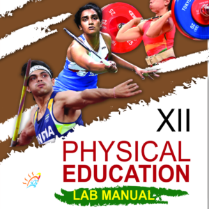 Physical Education Lab Manual 12